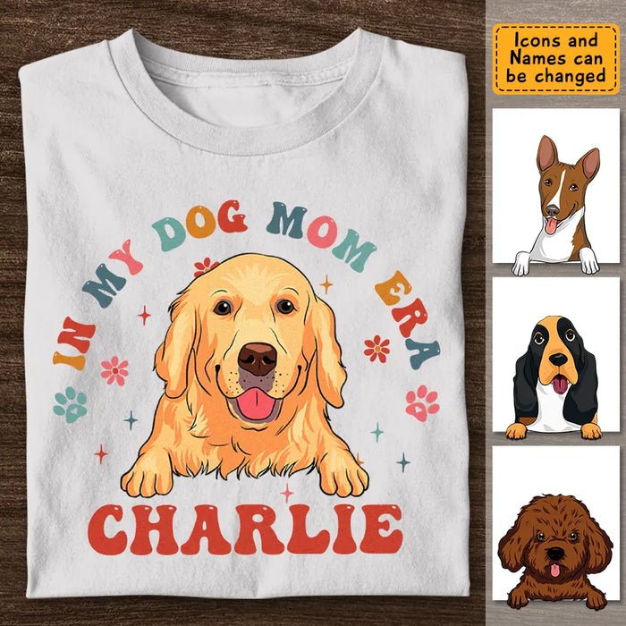 In My Dog Mom Era - Personalized T-Shirt TS-PT3390