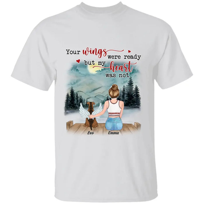 Your Wings Were Ready But My Heart Was Not - Personalized T-Shirt TS-TT3231