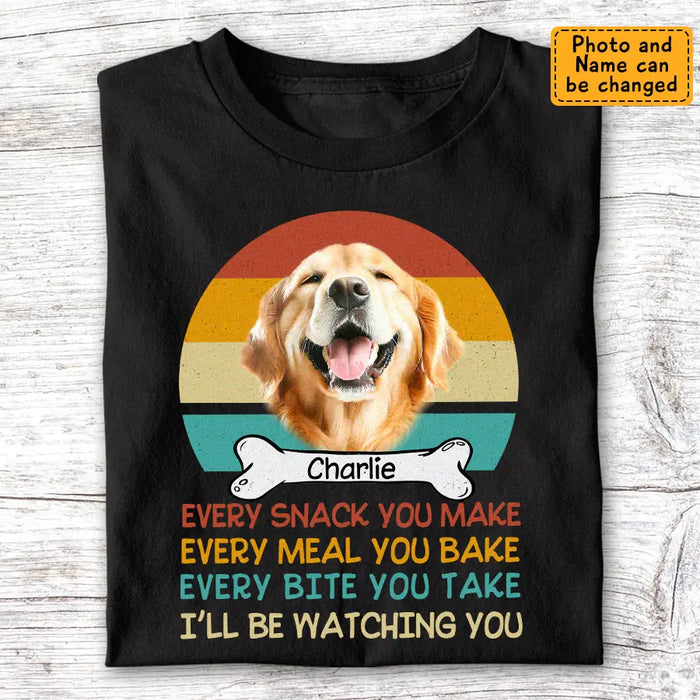 Every Snack You Make -  Personalized T-Shirt - TS-PT3394