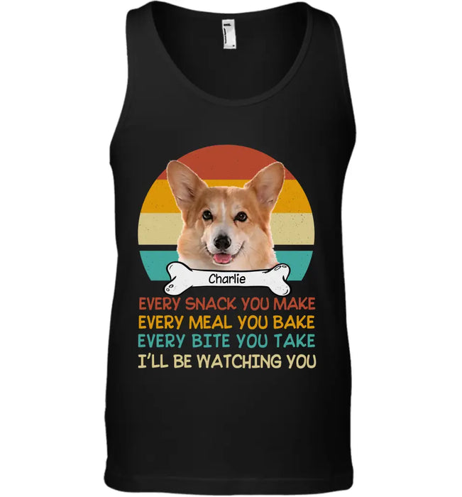 Every Snack You Make -  Personalized T-Shirt - TS-PT3394