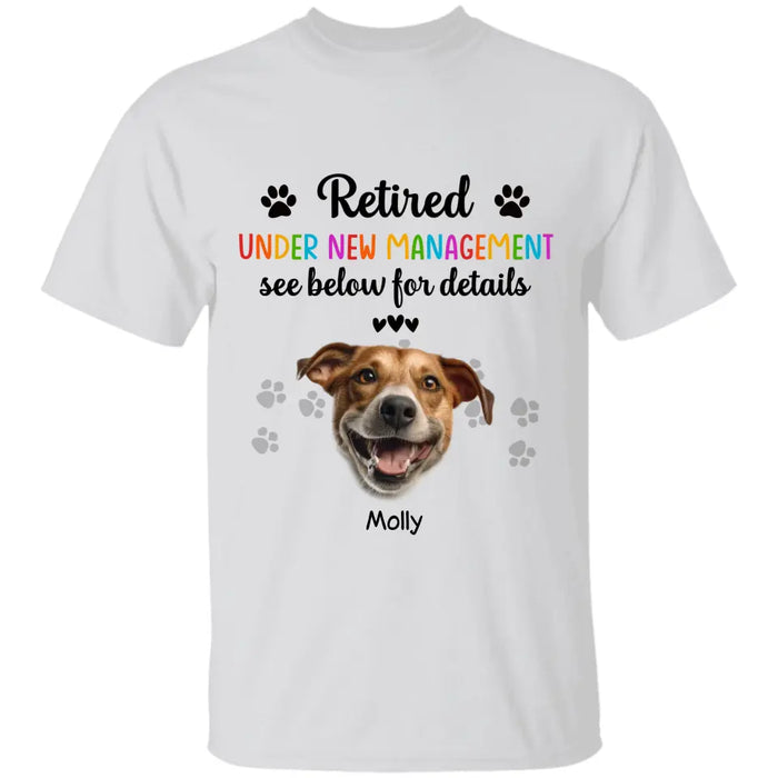 Retired Under New Management See Below For Details - Personalized T-Shirt - TS-PT3400