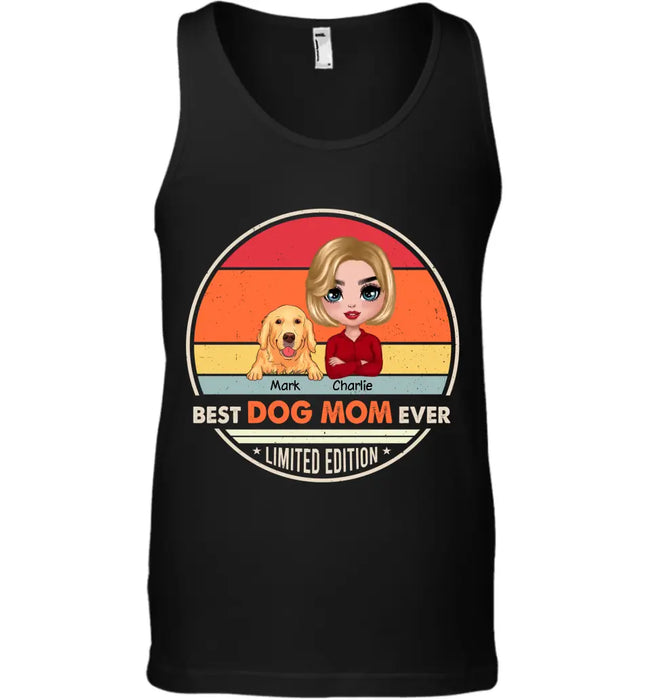 Best Dog Mom/Dad Ever Limited Edition  -  Personalized T-Shirt - TS-PT3404