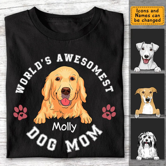 World's Awesomest Dog Mom - Personalized T-Shirt TS-PT3418