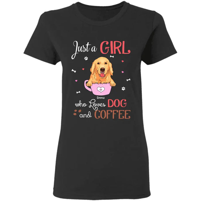 Just A Girl Who Loves Dog - Personalized T-Shirt - Gift For Dog Lovers TS-TT3375