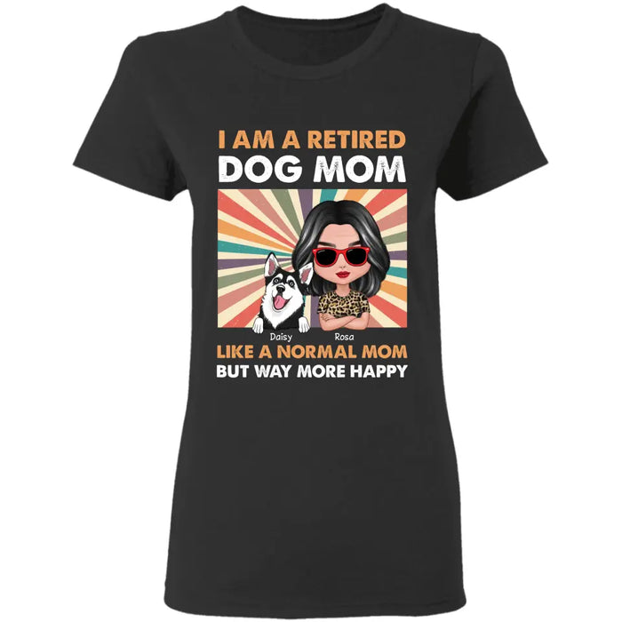 Retired Dog Mom - Personalized T-Shirt - TS-PT3399