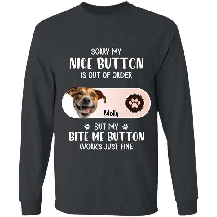 Sorry My Nice Button Is Out Of Order - Personalized T-Shirt - Dog Lovers TS-TT3425